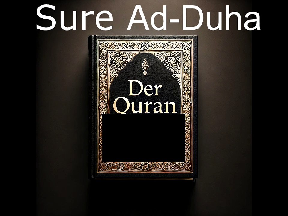 Der Quran auf Deutsch-Sure Ad-Duha (93)