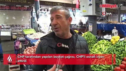 CHP'nin boykot çağrısı CHP'li esnafa takıldı