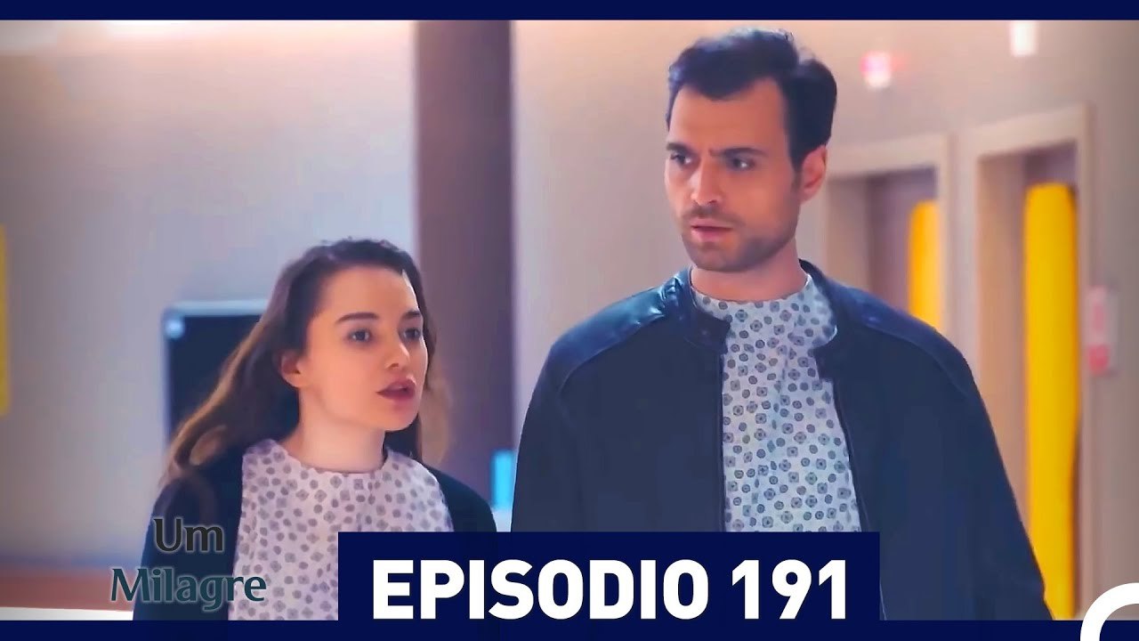 Um Milagre Episódio 191 (Dublagem em Português)