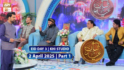 "Shan e EID ul Fitr" (KHI Studio) | Eid Day 3 - 2 April 2025 - Part 1 | ARY Qtv