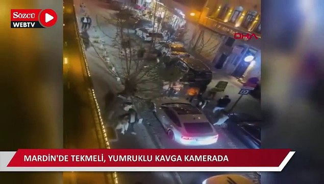 Mardin'de tekmeli, yumruklu kavga kamerada