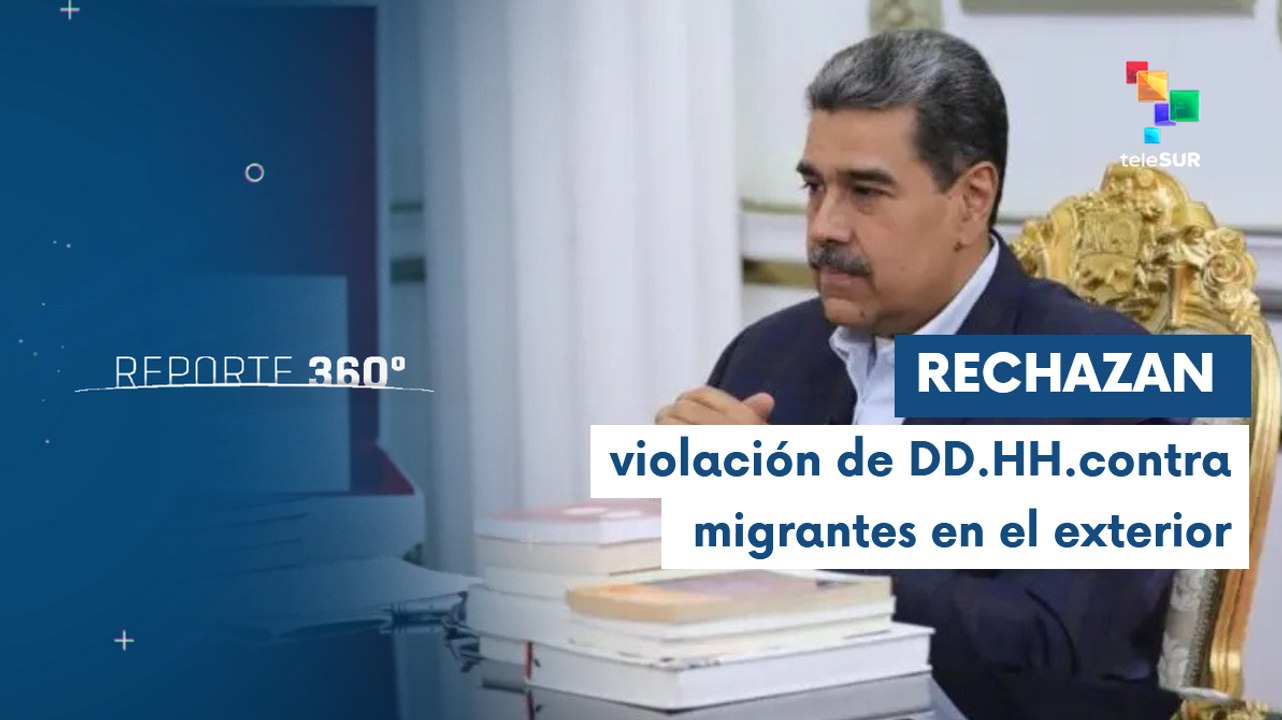 Reporte 360 02-04: Venezuela condena la violación de los DD. HH.