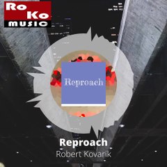 "Reproach" - Track by Robert Kovarik (Preview) #orchestral #classic #music #ballad