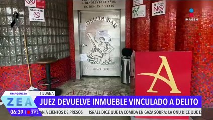 Juez ordena devolver inmueble ligado al Bar Adelitas