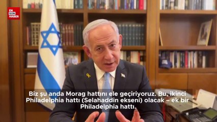 Netanyahu: Gazze'de işgali genişleteceğiz
