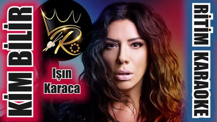 Kim Bilir - Işın Karaca ✩ Ritim Karaoke (Rast Majör Müstezat 8/8 Oryantal Beste Cengiz Özşeker)
