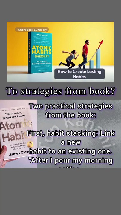 Two strategies from book atomic habits