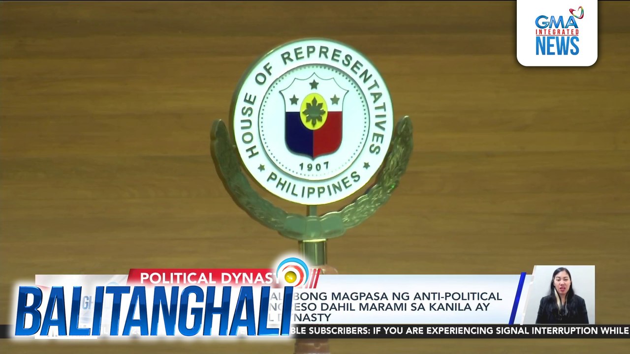 Ilang grupo, naghain ng petisyon sa SC para obligahin ang kongreso na magpasa ng batas laban sa political dynasty | Balitanghali