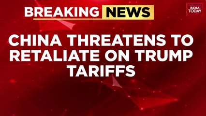 China threatens retaliation over Trump's tariffs, urges US to revoke measures