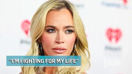 Teddi Mellencamp Gets Honest About Her Possible Death Amid Cancer Battle _ E! News