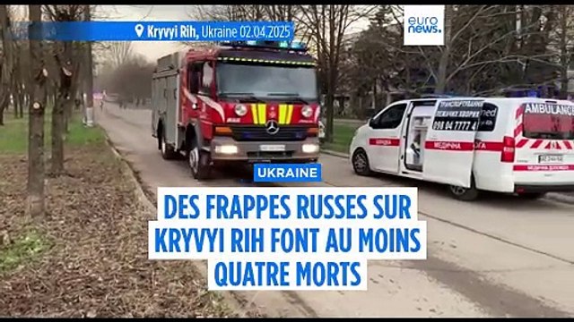 Ukraine : quatre morts et quatorze blessés lors d'un bombardement russe à Kryvyi Rih