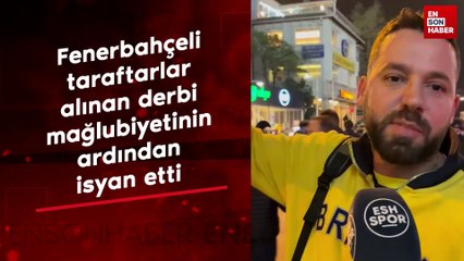 Fenerbahçeli taraftarlar alınan derbi mağlubiyetinin ardından isyan etti