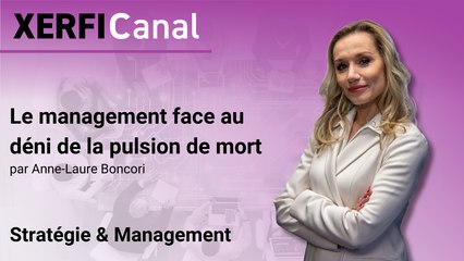 Le management face au déni de la pulsion de mort [Anne-Laure Donati Boncori]