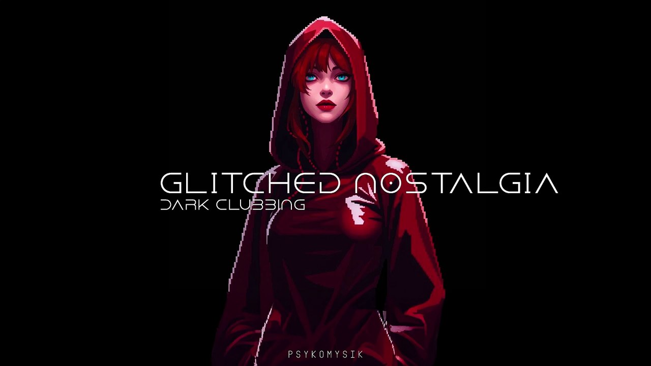 Glitched Nostalgia | Dark Clubbing | Dark Techno | EBM |