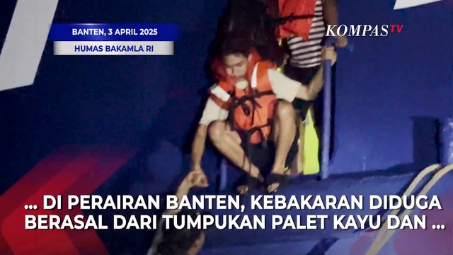 Detik-Detik Evakuasi Kru Kapal Mutiara Ferindo II Terbakar di Perairan Banten oleh Bakamla RI
