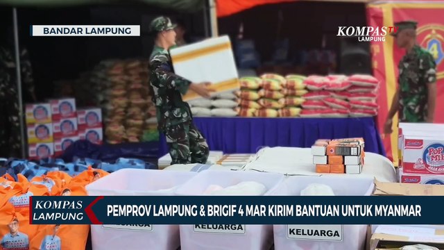 Pemerintah Provinsi Lampung & Brigif 4 Marinir Kirim Bantuan Untuk Myanmar