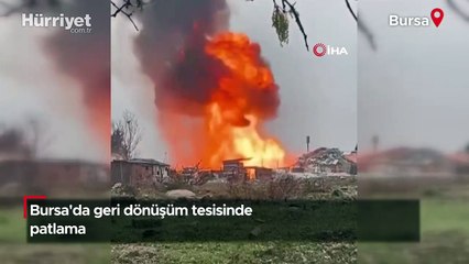 Bursa'da geri dönüşüm tesisinde patlama