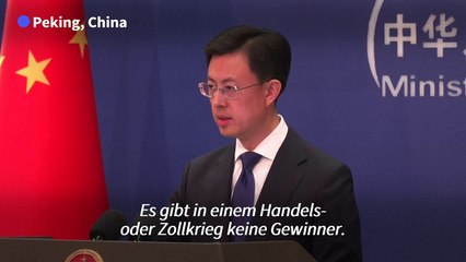 China: "Keine Gewinner in einem Handelskrieg"