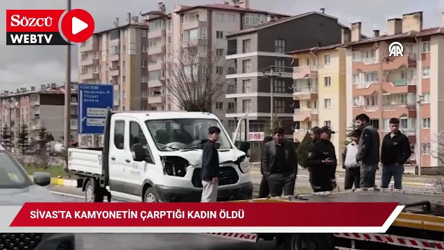 Sivas'ta kamyonetin çarptığı kadın öldü