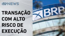 Moody’s avalia compra de Banco Master pelo BRB