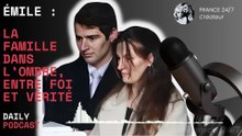 Émile  La Famille dans l’Ombre, Entre Foi et Vérité