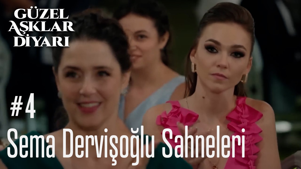 Sema Dervişoğlu Sahneleri - Güzel Aşklar Diyarı
