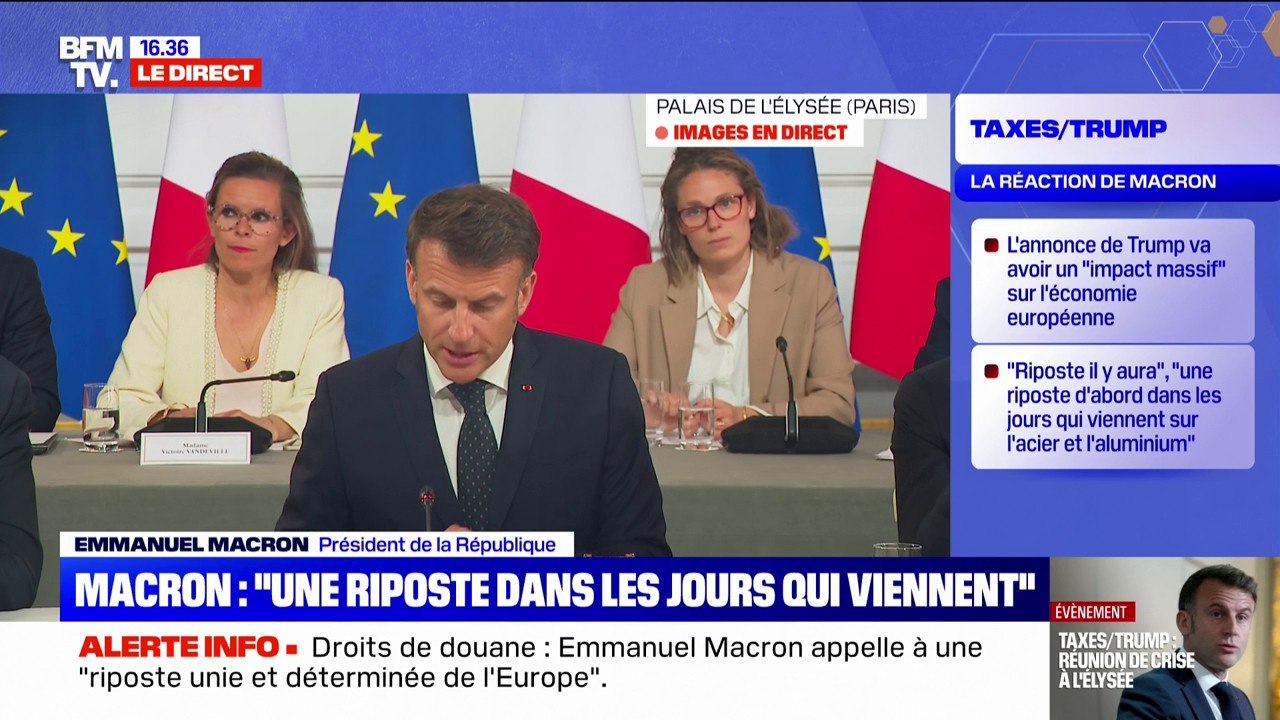Riposte européenne aux droits de douane américains: "Rien n'est exclu", affirme Emmanuel Macron