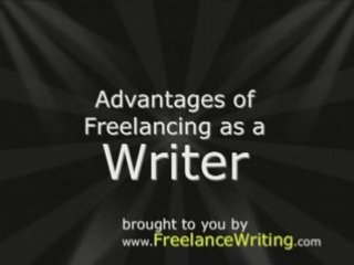 Advantages of Freelancing as a Writer