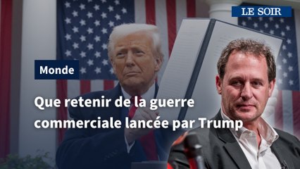 Que retenir de la guerre commerciale lancée par Donald Trump