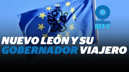 ¿A qué va el gobernador de Nuevo León a Europa? | Reporte Indigo
