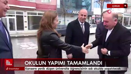Çorum'da kansere yenik düşen üniversite öğrencisinin adı okulda yaşatılacak