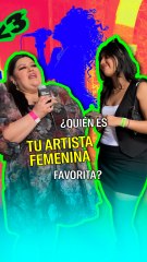 ¿Quién es tu artista mujer fav?