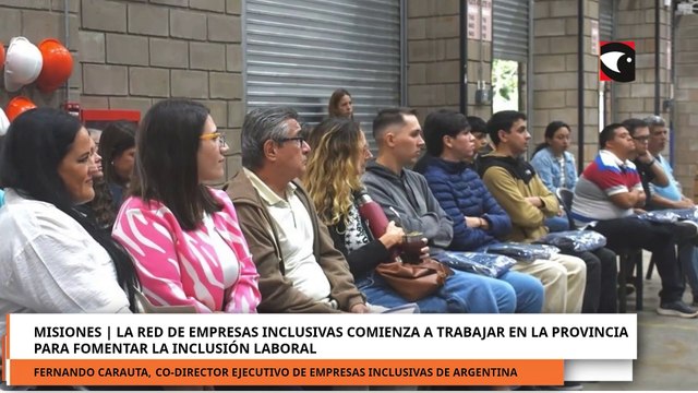 Misiones | La Red de Empresas Inclusivas comienza a trabajar en la provincia para fomentar la inclusión laboral