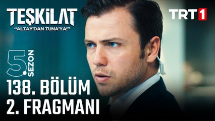 Teşkilat 138. Bölüm 2. Fragmanı