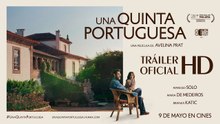 Una quinta portuguesa | Tráiler oficial
