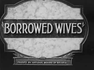 Borrowed Wives (1930)