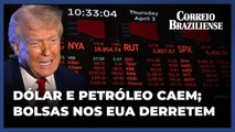 O efeito do tarifaço de Trump sobre o mercado de ações, dólar e petróleo