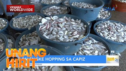 Palengke Hopping sa Capiz | Unang Hirit