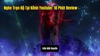 Tiên Nghịch Tập 136: Từ Bỏ Cơ Hội Vấn Đỉnh, Vương Lâm Nghịch Tu Bị Thiên Kiếp Tiêu Diệt