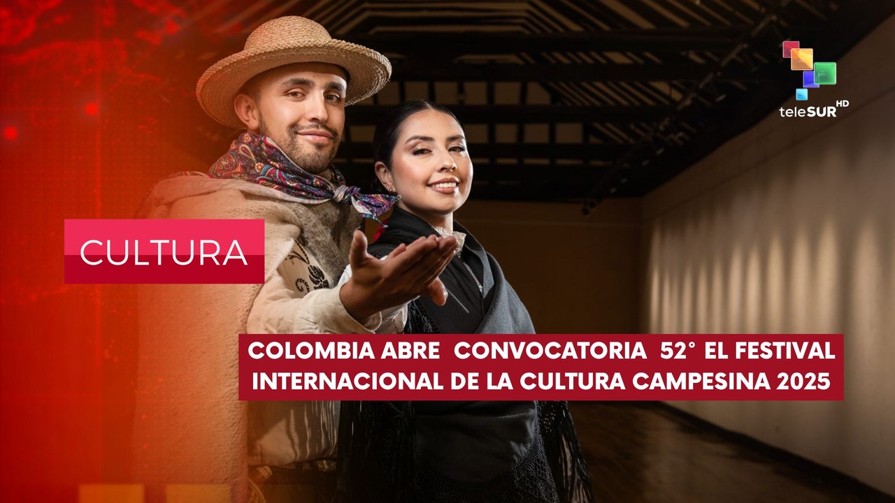 Festival Internacional de la Cultura Campesina 2025 CULTURA EDICIÓN CENTRAL 03-04-2025