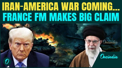 Iran-America War Inevitable... | France Foreign Minister M Makes Big Claim  | World War 3 To Begin