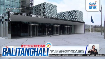 ICC Registry, nagsumite ng mga dokumento na naglalaman ng kanilang konsultasyon sa mga kinatawan ng EJK victims | Balitanghali