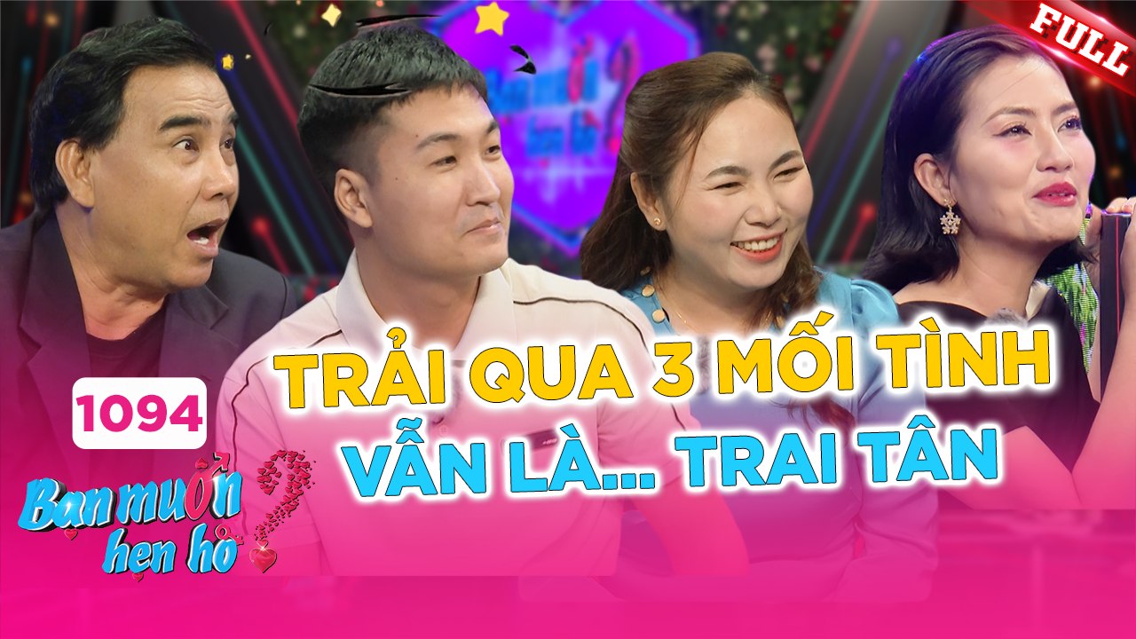 Bạn Muốn Hẹn Hò - Tập 1094