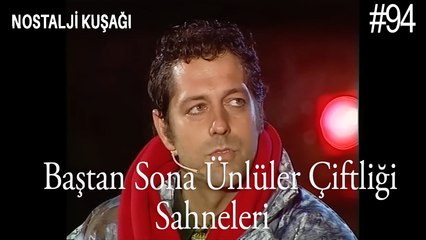 Baştan Sona Ünlüler Çiftliği Sahneleri - 94