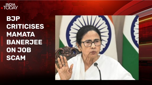 BJP slams Mamata Banerjee over Bengal job scam