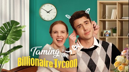 Taming My Billionaire's Ruthless Desire | Eng Sub Full Movie | #lovestory #romance #shortdrama #dramaseries