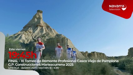 Remonte Final del XI Torneo Casco Viejo de Pamplona, esta tarde a las 19:45 horas, en Navarra Televisión