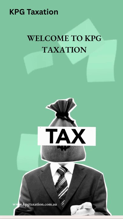 Stress-Free Tax Filing with KPG Taxation – Expert Tax Accountants in Melbourne