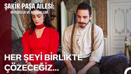 Cevat, Aniesi'nin Durumuna Çok Üzüldü -  Şakir Paşa Ailesi Mucizeler ve Skandallar