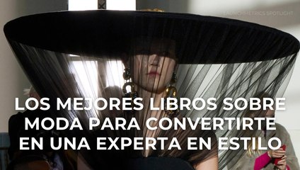 Los mejores libros sobre moda para convertirte en una experta en estilo